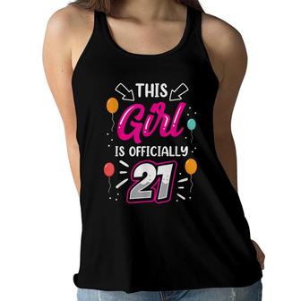 This Girl Is Officially 21 21St Birthday Celebrate Party Women Flowy Tank - Seseable