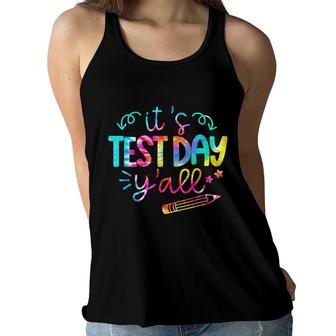 Tie Dye Test Day Teacher T Its Test Day Yall Women Flowy Tank - Seseable