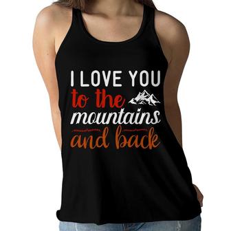Travel Lover Says I Love You To The Mountains And Back To Explore Women Flowy Tank - Seseable