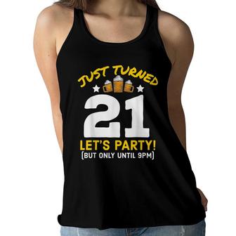 Turned 21 Party Until 9Pm Funny 21St Birthday Beer Gag Gift Women Flowy Tank - Seseable