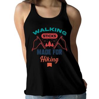 Walking Sticks Made For Hiking Explore Travel Lover Women Flowy Tank - Seseable
