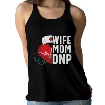 Wife Mom Dnp Nursing Practice Rn Nurse Women Flowy Tank - Seseable