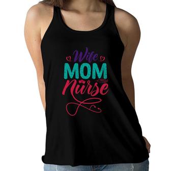 Wife Mom Nurses Day Original Colors And Font 2022 Women Flowy Tank - Seseable