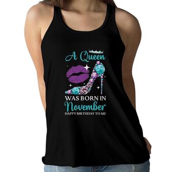 Womens A Queen Was Born In November For A Funny November Girl Women Flowy Tank - Seseable