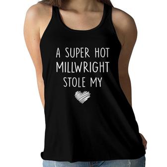 Womens A Super Hot Millwright Stole My Heart Girlfriend Women Flowy Tank | Mazezy