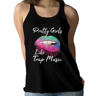 Womens Edm Pretty Girls Like Trap Music V-Neck Women Flowy Tank | Mazezy