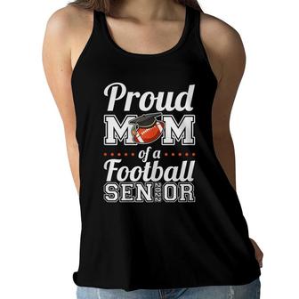 Womens Proud Mom Of A Football Senior 2022 Women Flowy Tank - Seseable