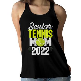 Womens Senior Tennis Mom 2022 Tennis Team Proud Mom Women Flowy Tank - Seseable