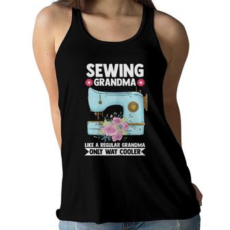 Womens Sewing Grandma Like A Regular Sewing Quilting Women Flowy Tank - Seseable