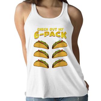 Check Out My Six Pack Tacos Funny Taco Gym Halloween Women Flowy Tank - Seseable