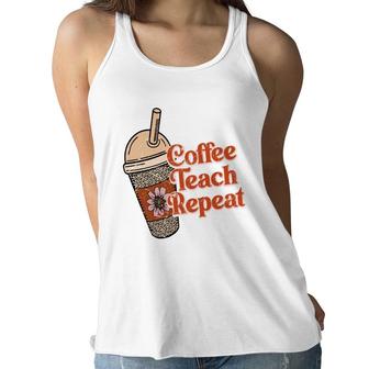 Coffee Teach Repeat A Complete Circle Of Teacher Women Flowy Tank - Seseable
