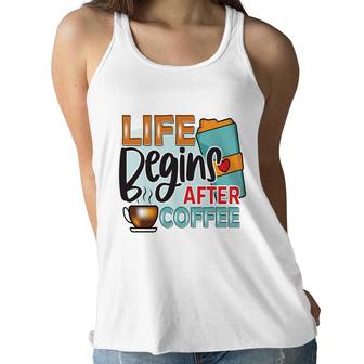 Colorful Design Life Begins After Drink Coffee New Women Flowy Tank - Seseable