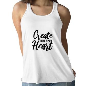 Create In Me A Pure Heart Bible Verse Black Graphic Christian Women Flowy Tank - Seseable