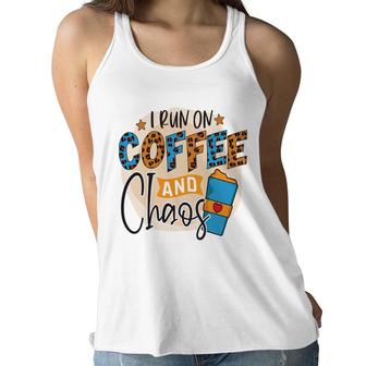 I Run On Coffee And Chaos Coffee Lovers New Women Flowy Tank - Seseable