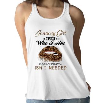 January Girl I Am Who I Am Your Approval Isnt Needed Leopard Lips Version Women Flowy Tank - Seseable