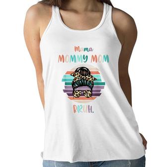Mama Mommy Mom Bruh Mommy And Me Funny Boy Son Mom Life Women Flowy Tank - Seseable