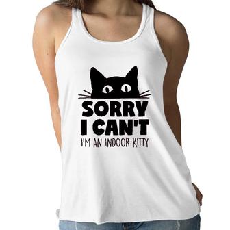 Sorry I Cant Im An Indoor Kitty Cute Pet Women Flowy Tank - Seseable