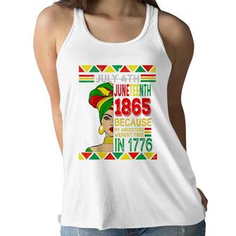 Women July 4Th Juneteenth 1865 Because My Ancestors Black Women Women Flowy Tank - Seseable