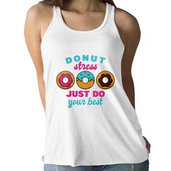 Womens School Donut Teacher Test Day I Donut Stress Do Your Best Women Flowy Tank - Seseable