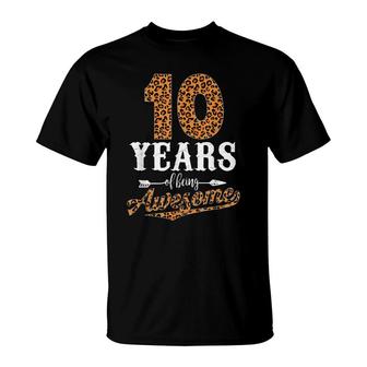 10 Years Of Being Awesome Leopard 10Th Birthday Women Girl T-Shirt - Seseable