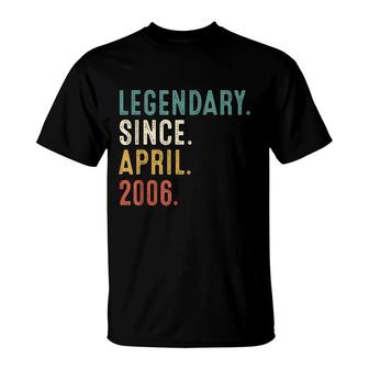 16 Years Old Gifts Legend Since April 2006 16Th Birthday T-Shirt - Seseable