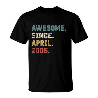 17 Years Old Gifts Awesome Since April 2005 17Th Birthday T-Shirt - Seseable