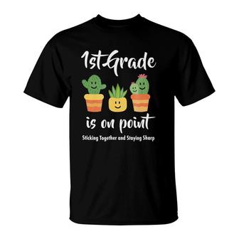 1St Grade Teacher Cactus T-Shirt - Seseable