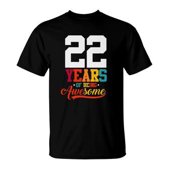22 Years Of Being Awesome Gifts 22 Years Old 22Nd Birthday T-Shirt - Seseable