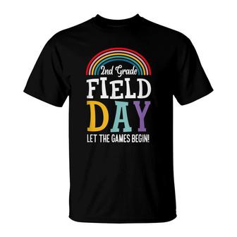 2Nd Grade Field Day 2022 Let The Games Begin Teachers Kids T-Shirt - Seseable