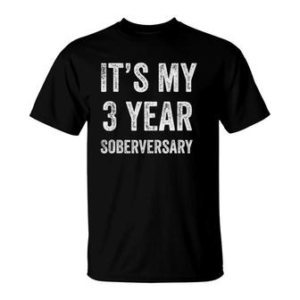 3 Year Sobriety Anniversary Gift 3Rd Year Anniversary Sober T-Shirt | Mazezy