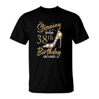 38Th Birthday 38 Years Old Stepping Into My 38Th Birthday T-Shirt - Seseable