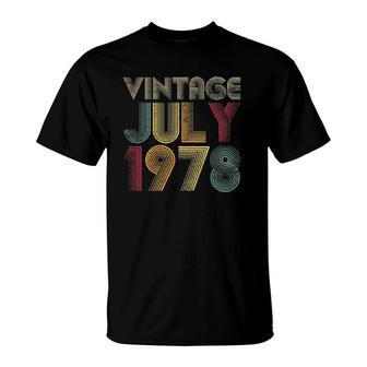 44Th Birthday Gifts 44 Years Old - Vintage Birthday July 1978 Ver2 T-Shirt - Seseable