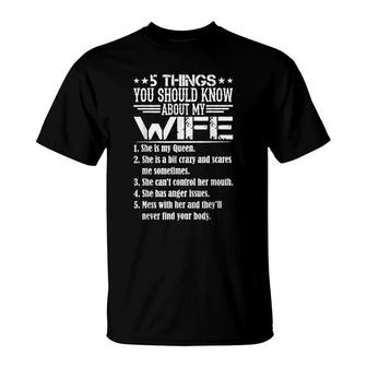 5 Things You Should Know About My Wife She Is My Queen She T-Shirt - Seseable