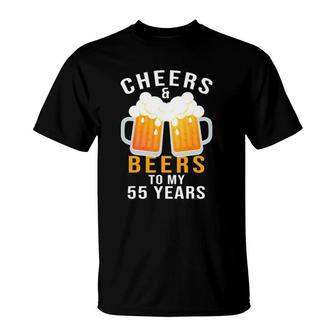 55Th Birthday Party Gifts Cheers And Beers To 55 Years Old T-Shirt - Seseable