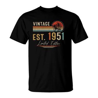 70 Years Old Gifts Vintage 1951 Limited Edition 70Th Birthday T-Shirt - Seseable