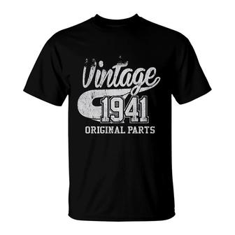 80Th Birthday For Men Vintage 1941 Original Parts Distressed T-Shirt - Monsterry