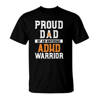 Adhd Dad Warrior Orange Ribbon Adhd Mental Health Awareness T-Shirt - Seseable