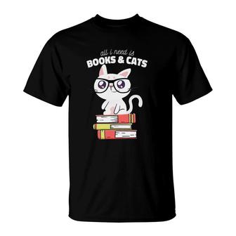 All I Need Is Books & Cats Books And Cats Art T-Shirt | Mazezy