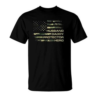 American Husband Daddy Protector Hero Army Fathers Day T-Shirt - Seseable