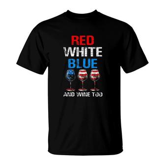 American Red Blue And Wine Too Special 2022 T-shirt - Thegiftio UK