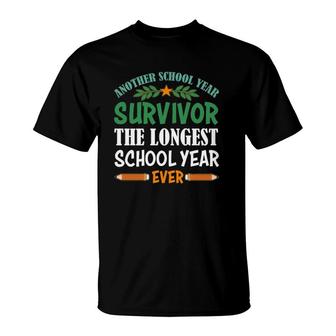Another School Year Survivor The Longest School Year Ever Teacher 2021 Pencils T-Shirt - Seseable