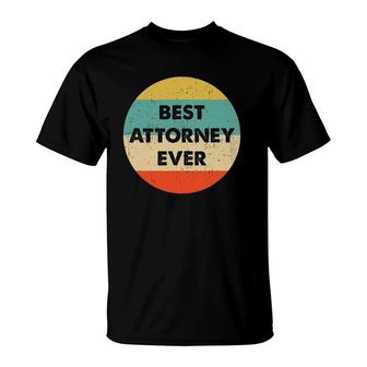 Attorney Best Attorney Ever T-shirt - Thegiftio UK
