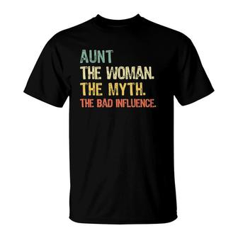 Aunt The Woman Myth Bad Influence Retro Gift Mothers Day T-Shirt - Seseable