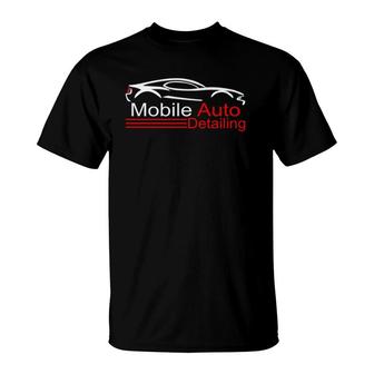 Auto Detailing Car Detailer Mobile Detailing Gift T-Shirt | Mazezy