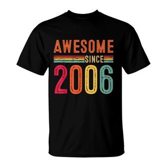 Awesome Since 2006 Vintage 16Th Birthday 16 Years Old T-Shirt - Seseable
