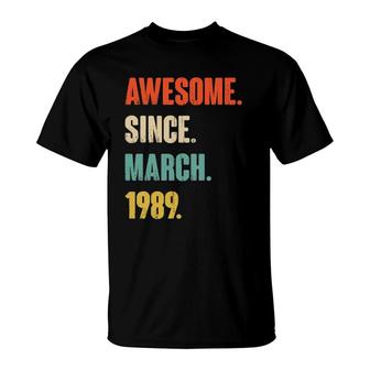 Awesome Since March 1989 33 Years Old Gift 33Rd Birthday T-Shirt - Seseable