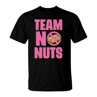 Baby Gender Reveal Party Gender Reveal Team No Nuts Girl Baby T-Shirt - Seseable