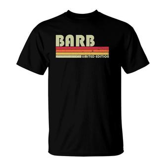 Barb Name Personalized Retro Vintage 80S 90S Birthday T-Shirt | Mazezy