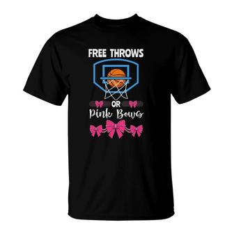 Basketball Gender Reveal Party Free Throws Or Pink Bows T-Shirt - Seseable