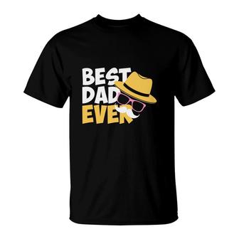 Best Dad Ever Impression Design Best Gift For Father Fathers Day T-Shirt - Seseable